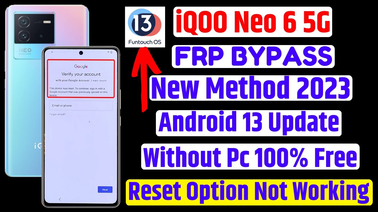 IQOO Neo 6 5g Frp Byapss New Method 2023 💥 Latest Security Android 13 Update 👉Reset Option Not Work👈
