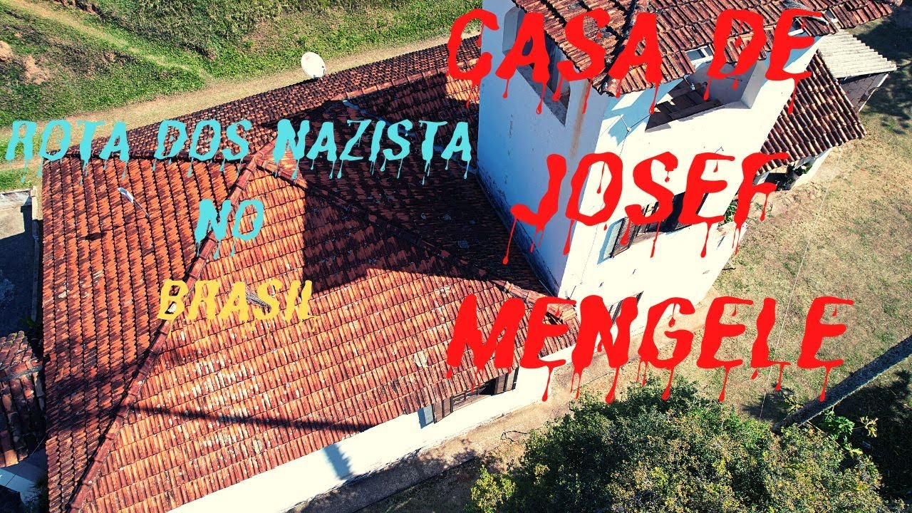 CASA DO NAZISTA JOSEF MENGELE