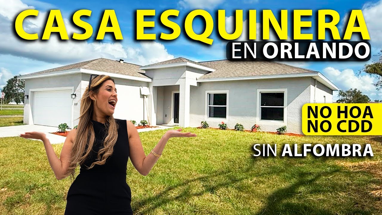 Casa NUEVA en venta ESQUINERA en ORLANDO, FL 🏠 SIN HOA-CDD | Cerca del DOWNTOWN | SIN ALFOMBRA