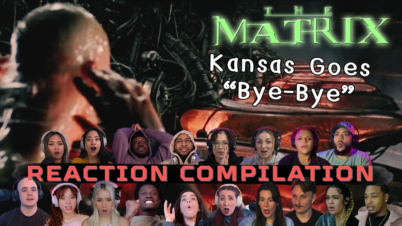 The Matrix (1999): Kansas Goes Bye-Bye - REACTION COMPILATION