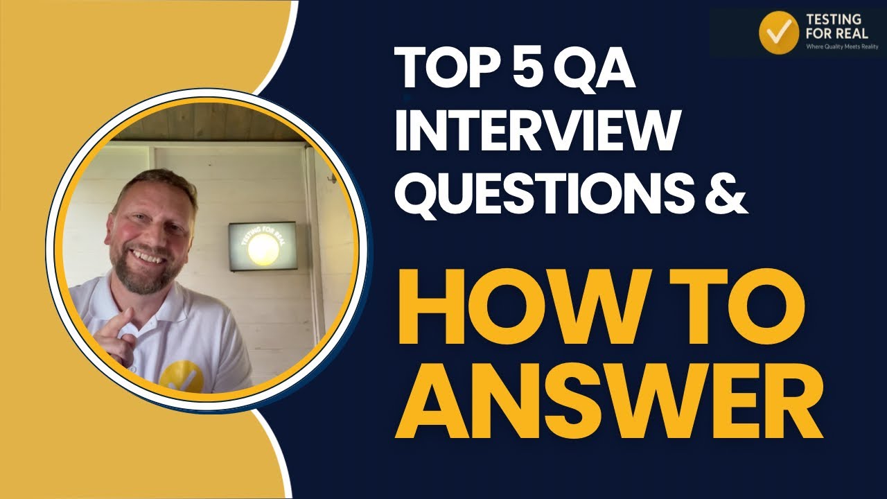 Top 5 Common Quality Assurance and Testing Interview Questions (And How to Answer Them)
