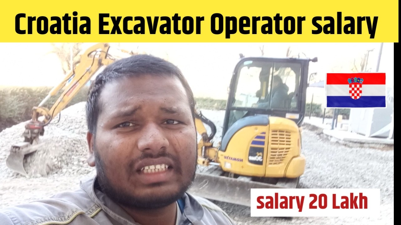 Excavator Opretor Worker Salary In Croatia 2024||Excavator Operator Income in  Croatia ||
