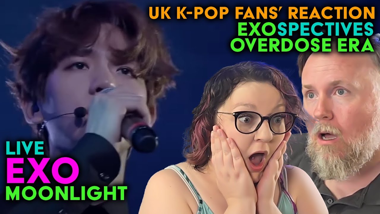 EXO - Moonlight Live for EXOspectives: Overdose Album - UK K-Pop Fans Reaction
