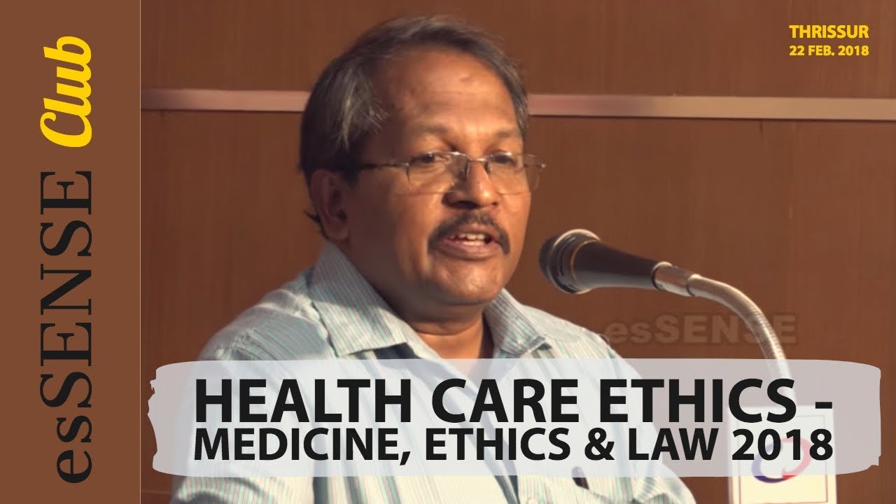 Health Care Ethics - Medicine, Ethics & Law 2018