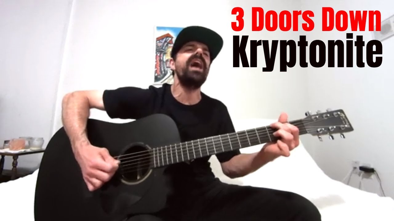 Kryptonite - 3 Doors Down [Acoustic Cover by Joel Goguen]