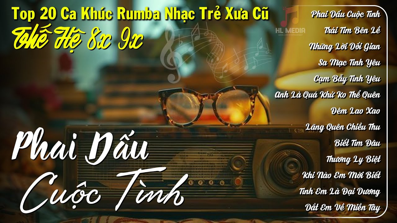 Tuyển Chọn 20 Ca Khúc Rumba Nhạc Trẻ Xưa Cũ - Thế Hệ 8x 9x | Phai Dấu Cuộc Tình... Nhạc Hoa Lời Việt