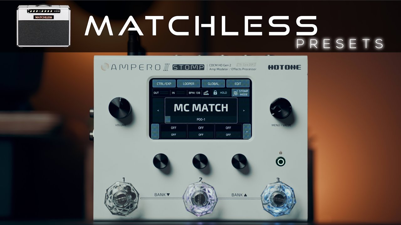 Ampero II Stomp PRESETS | Matchless Tone