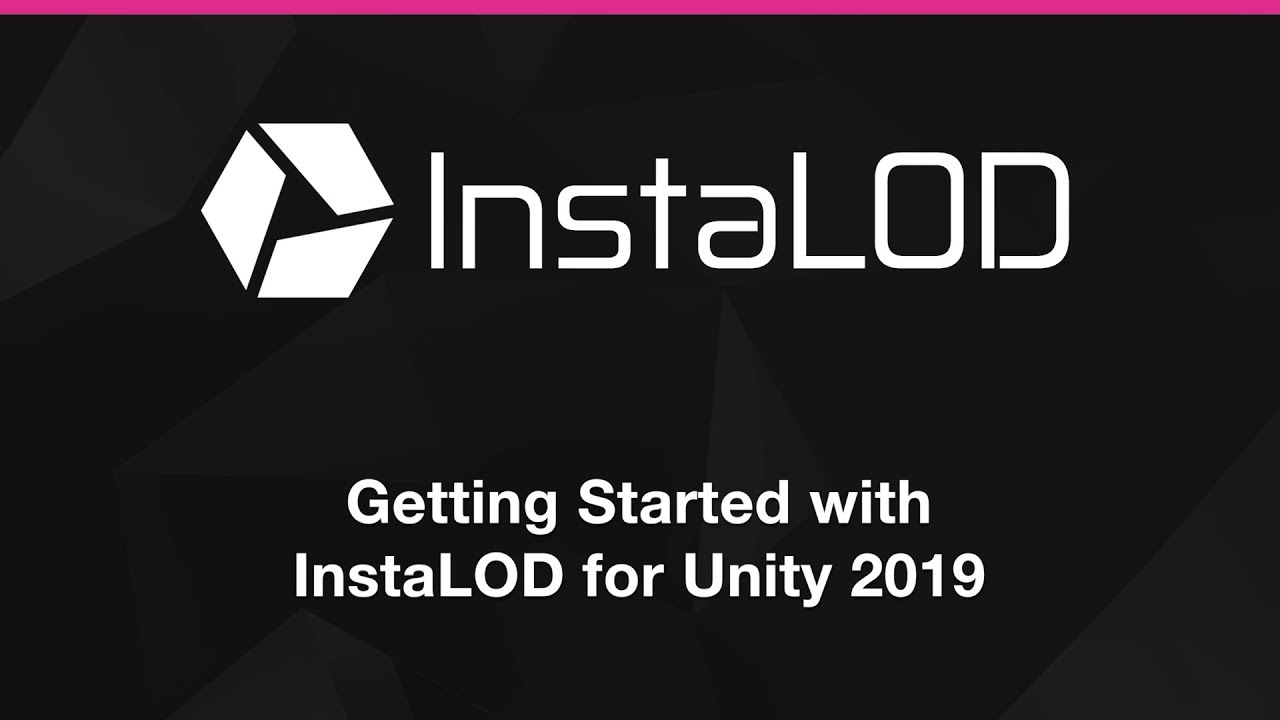 Getting Started With InstaLOD for Unity 3D