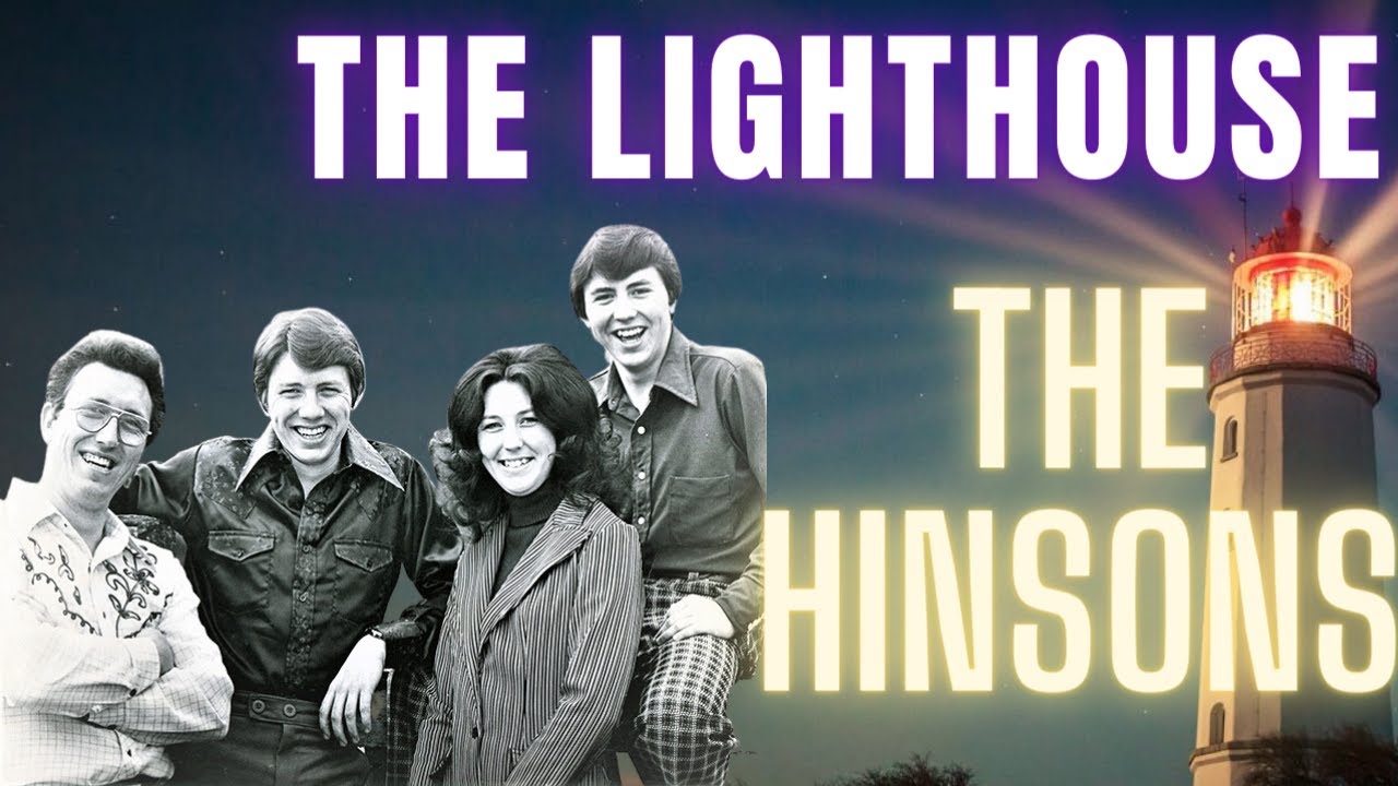 The Lighthouse - The Hinsons #southerngospel  #southerngospelmusic