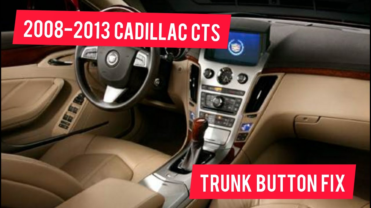 2008-2013 Cadillac CTS TRUNK BUTTON FIX!!