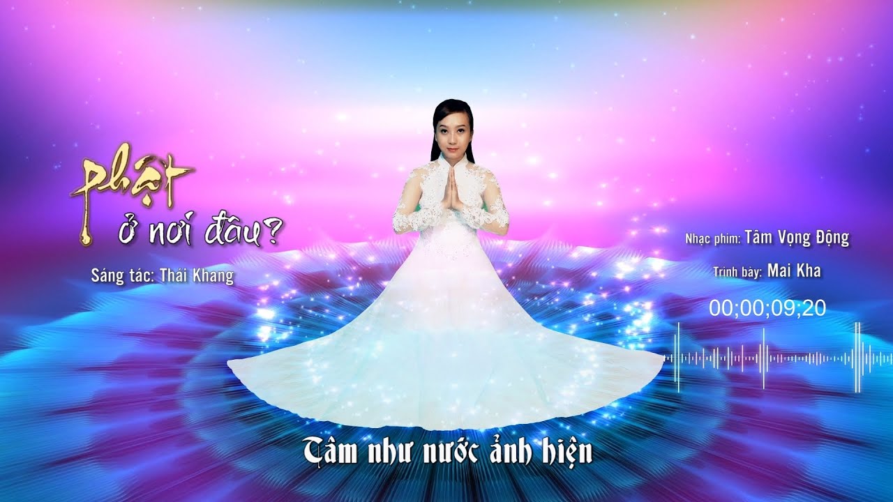 Phật Ở Nơi Đâu (version piano) - Mai Kha