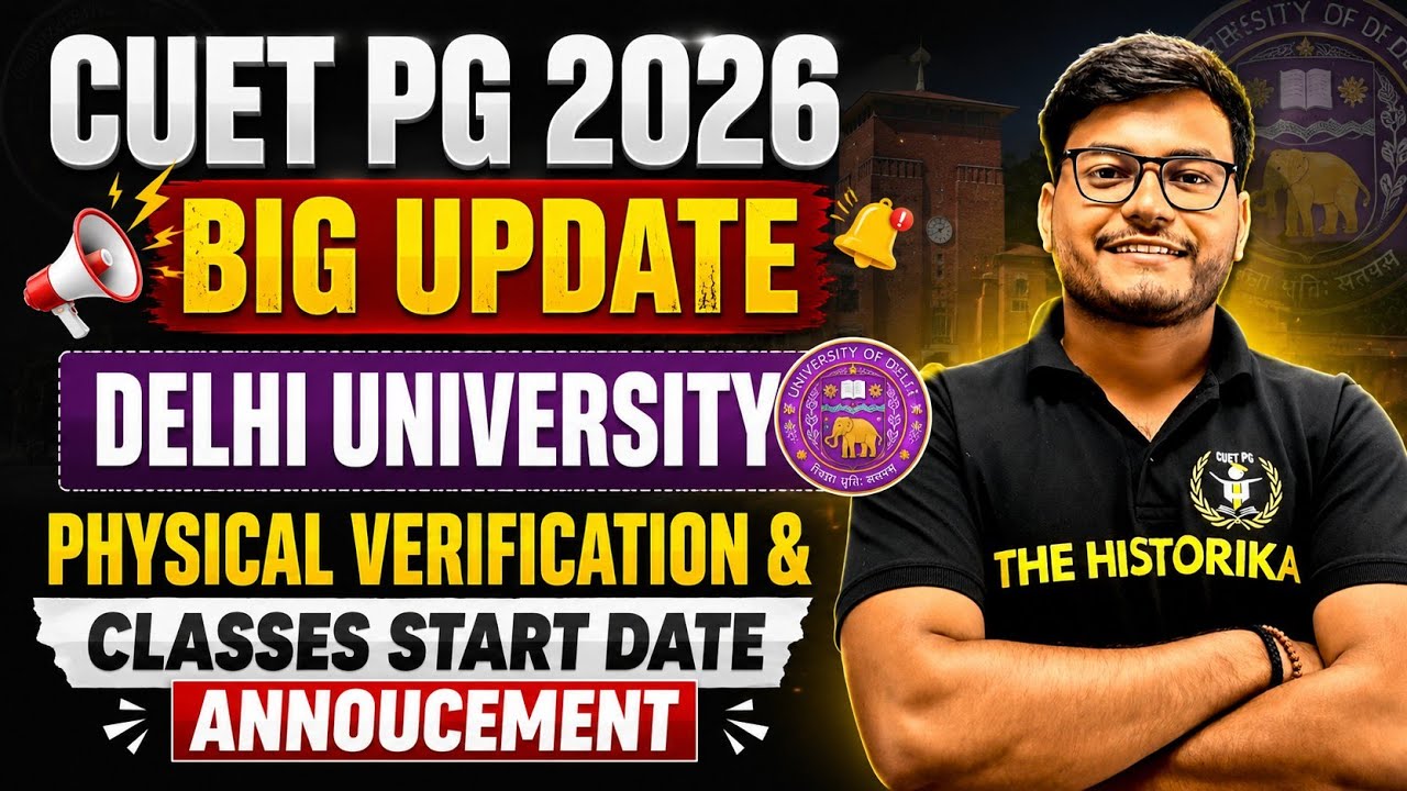 DU PG 2026 Physical Verification & Classes start date Announced Big Update #cucetpg #du #cuetpg2026