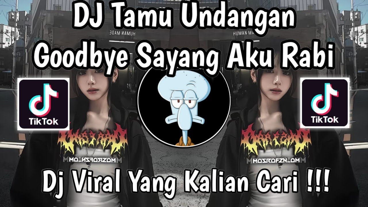 DJ TAMU UNDANGAN - GOODBYE SAYANG AKU RABI MINGGU ESUK ADUS MRUPUT SLOW BASS VIRAL TIKTOK 2025 !