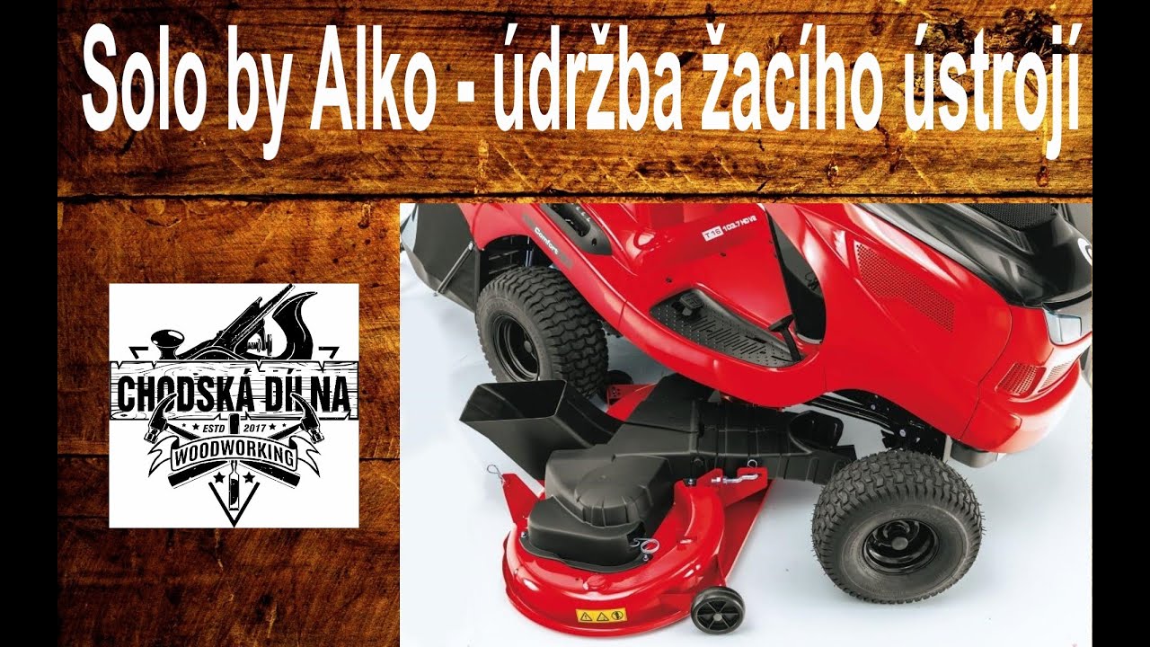 Solo by Alko - Demontáž sekačky - Chodská dílna CZ