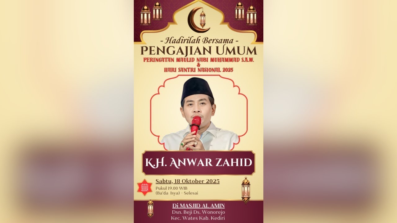 🔴[LIVE] PENGAJIAN AKBAR BERSAMA KH. ANWAR ZAHID DALAM RANGKA MAULID NABI MUHAMMAD SAW WONOREJO WATES
