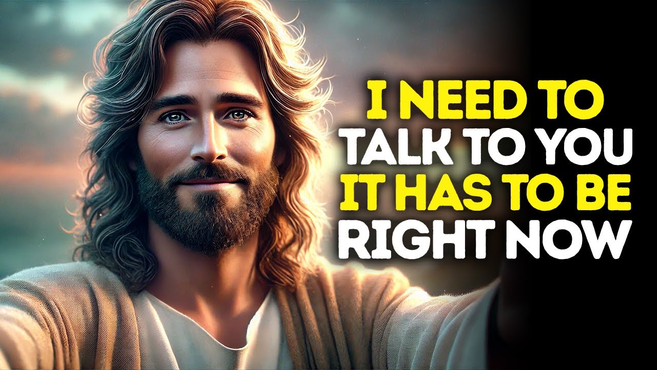 God Says: I Must SPEAK With You — This Cannot WAIT | God Message Today | Gods Message Now | God