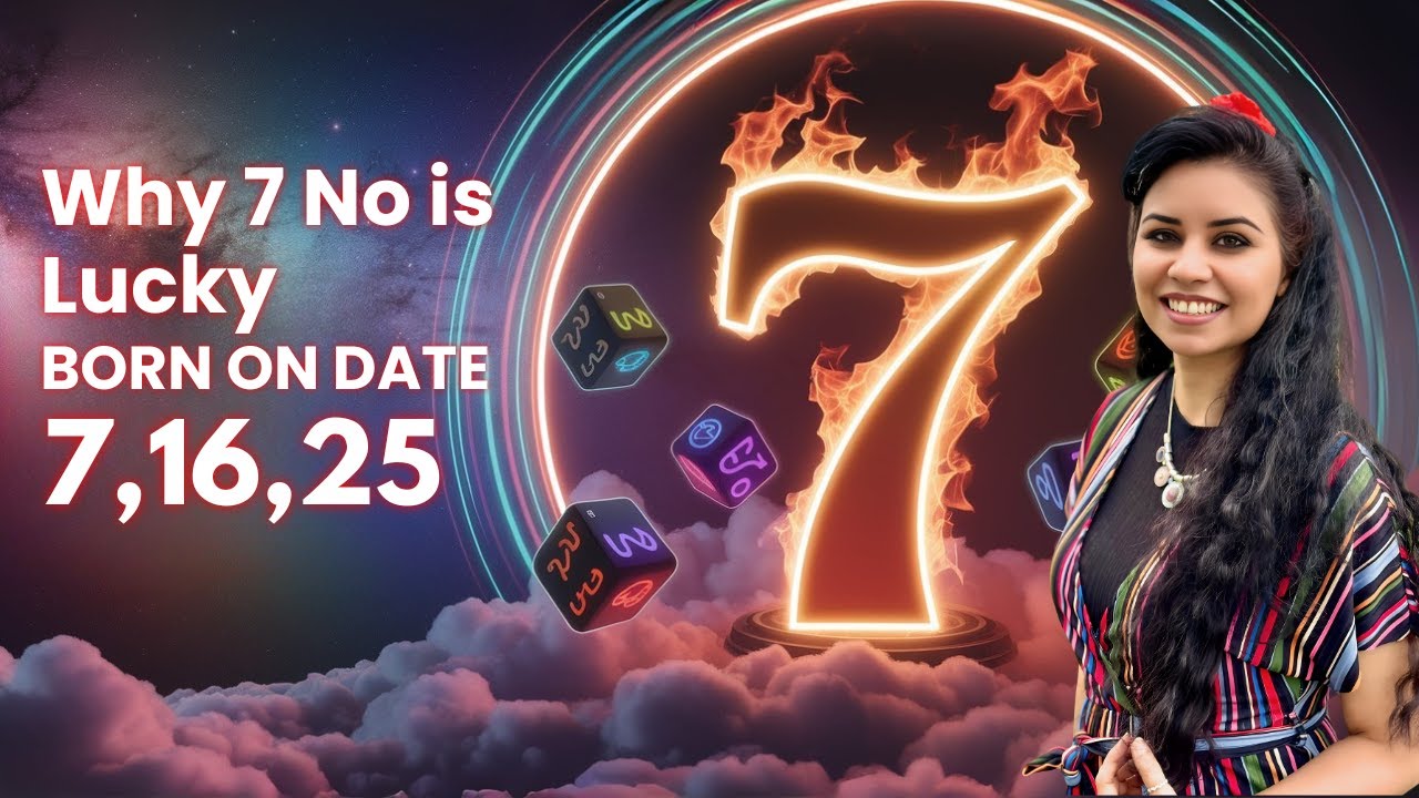✨ Why Number 7 is Considered LUCKY & Mystical | Numerology Secrets Revealed for Born on 7,16,25 