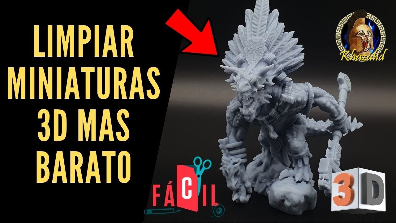 💎AHORRA CON LA LIMPIEZA DE LAS MINIATURAS EN 3D