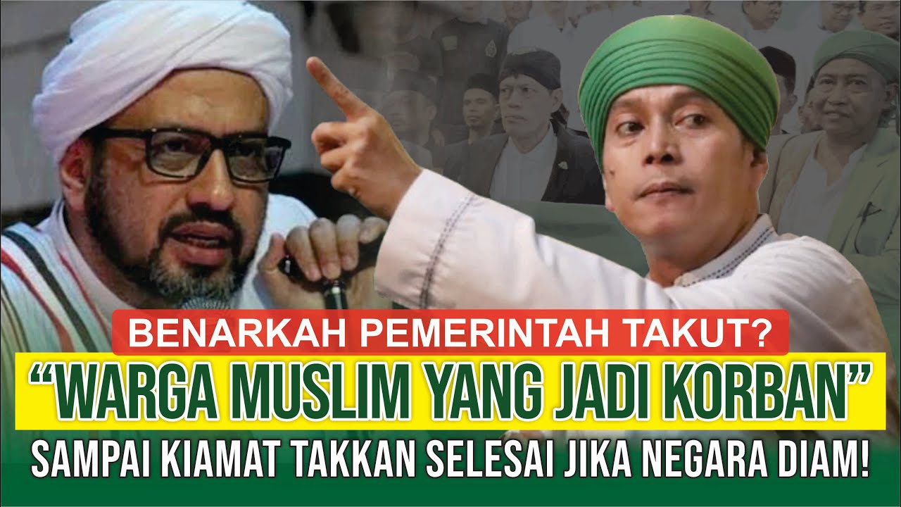 PEMERINTAH TAKUT? POLEMIK NASAB BA'ALWI, RABITHAH ALAWIYAH RUNGKAD, GUS ABBAS BUNTET, LASKAR PWI LS
