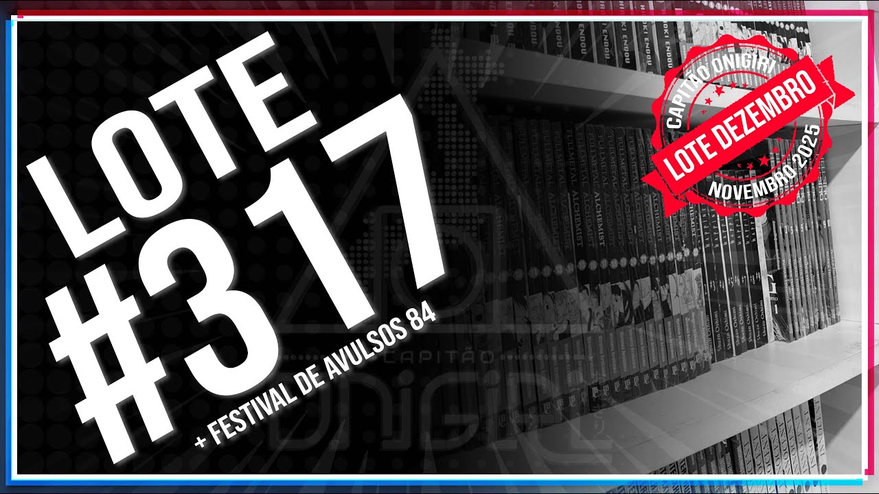 LOTE #317 e Festival de Avulsos 84