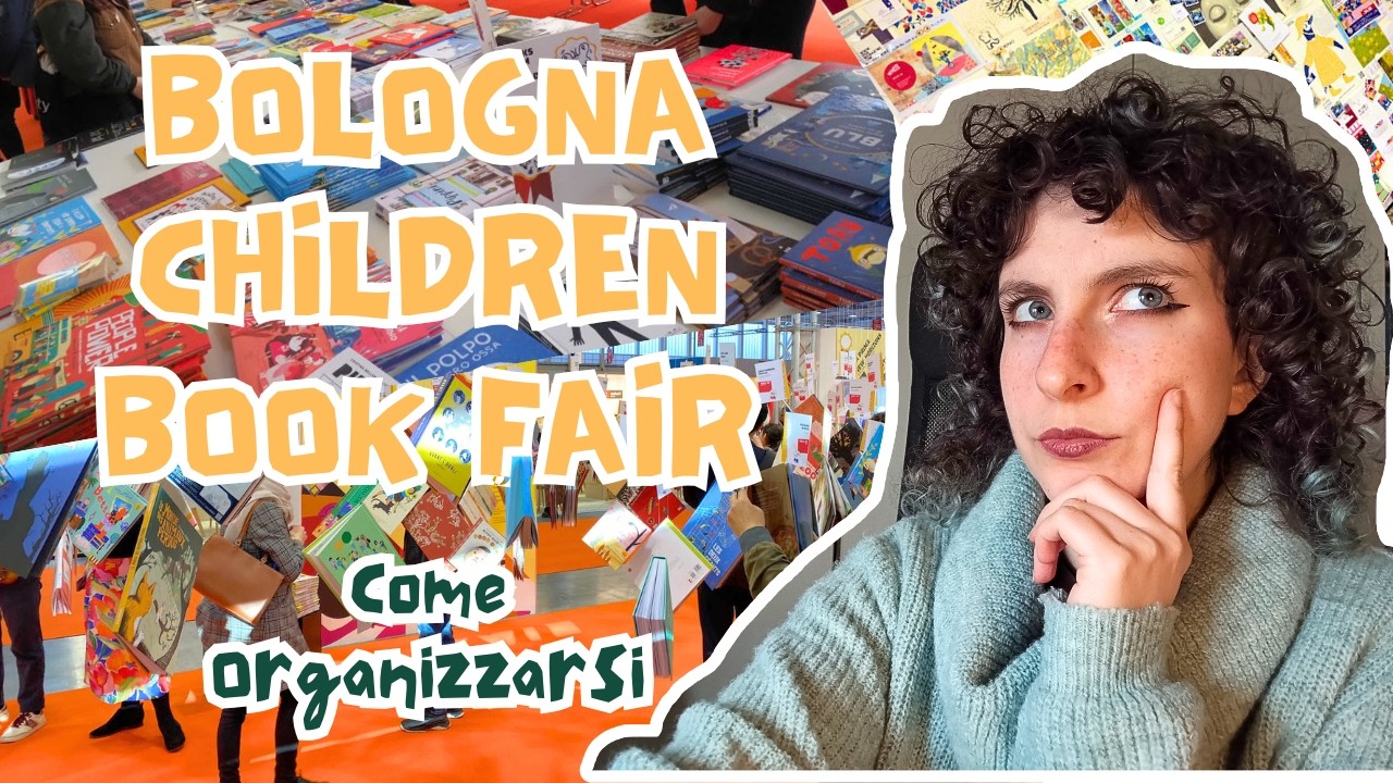 Come organizzarsi al meglio 🌱 _ Bologna Children's Book Fair (BCBF) 2026