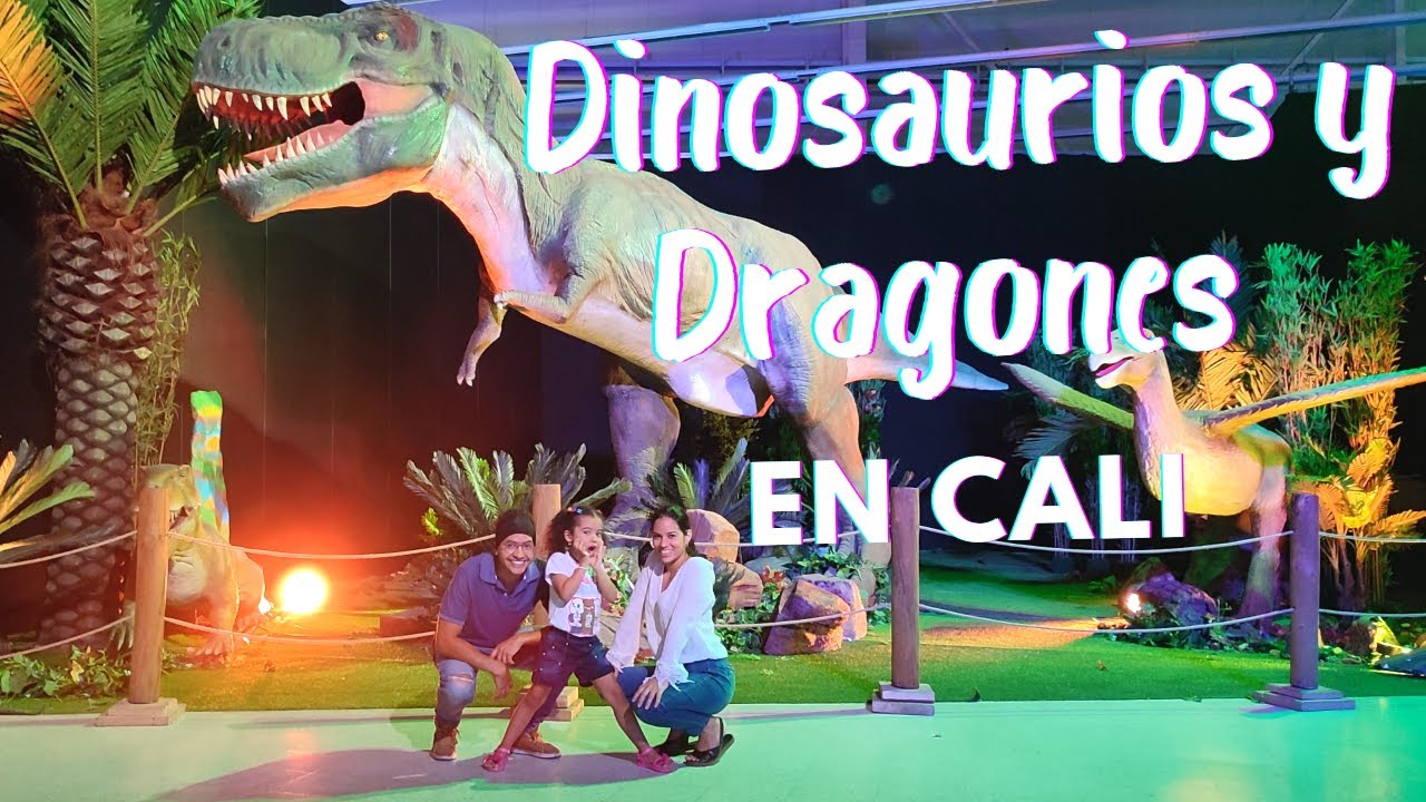 DINOSAURIOS Y DRAGONES en CALI / RECORRIDO COMPLETO