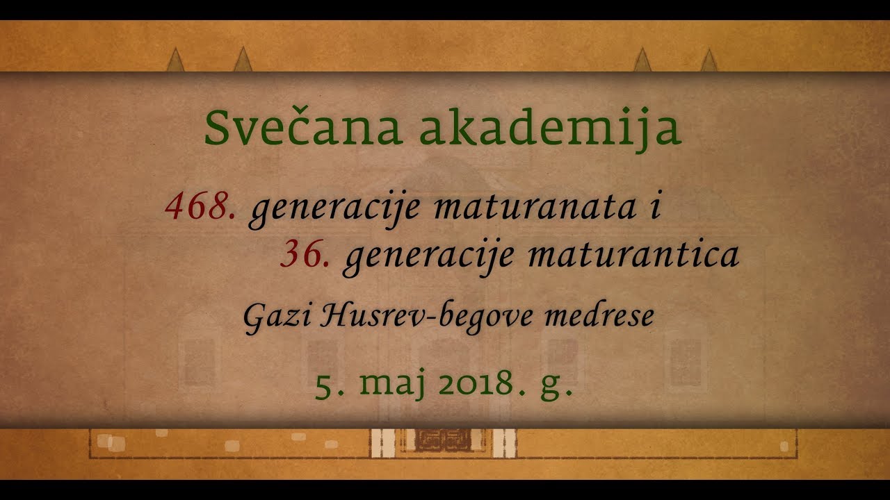 Svečana akademija 2018 - Gazi Husrev-begova medresa