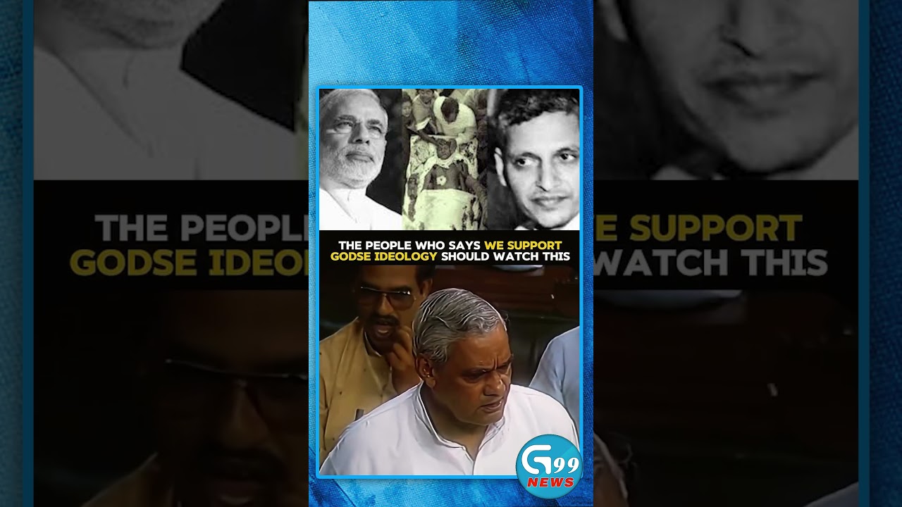 Nathuram Godse VS RSS | Atal Bihari Vajpayee