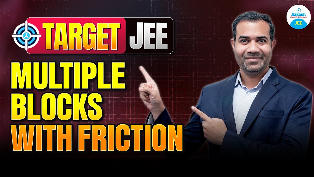 The Secret to Solving Multiple Blocks with Friction | Target JEE 🎯