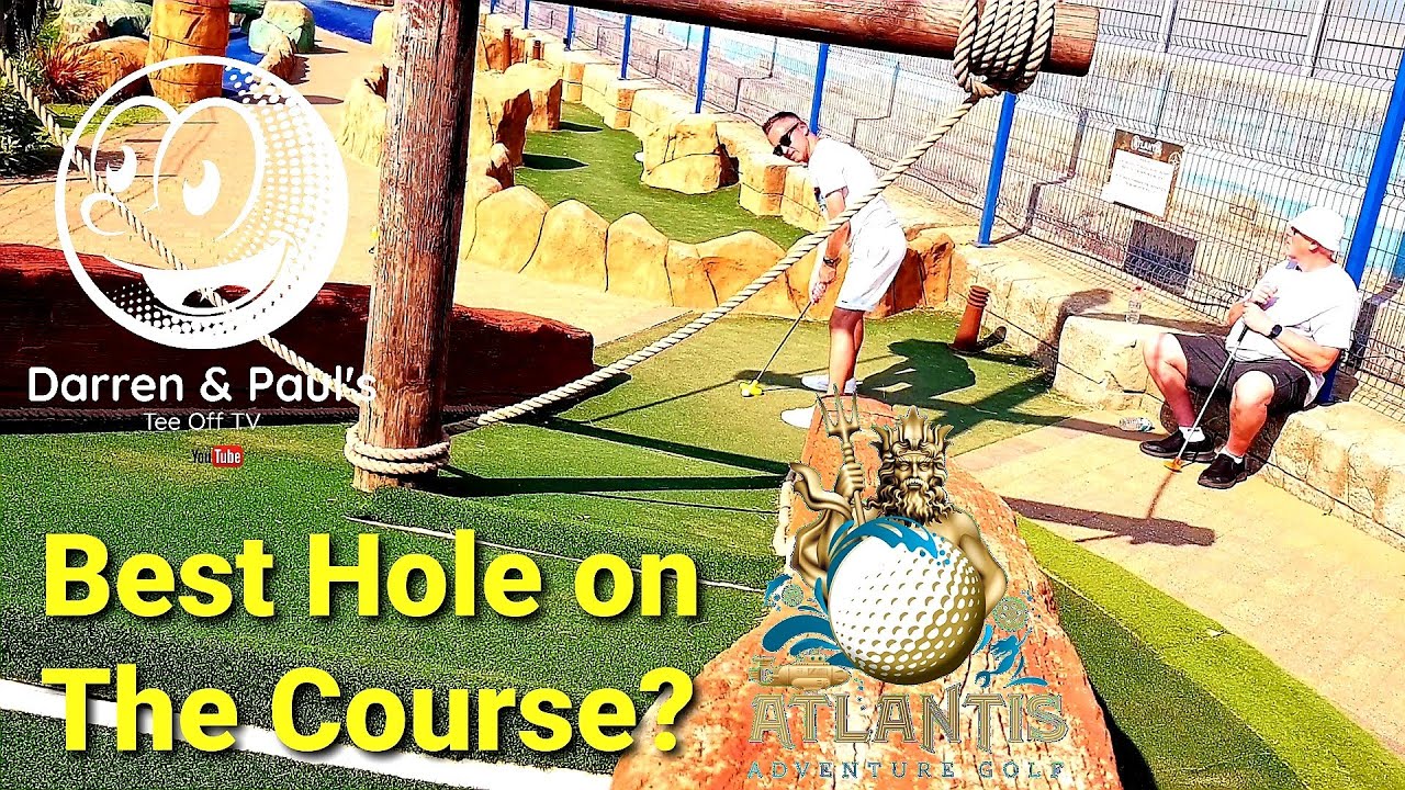 We Get Shipwrecked at Atlantis Adventure Golf Skegness!