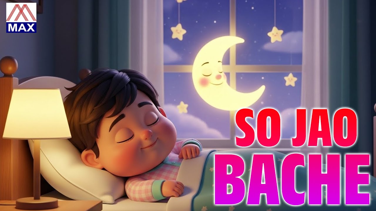 सो जाओ बच्चे # So Jao Bachhe # Hindi English Kids Songs & Nursery Rhymes