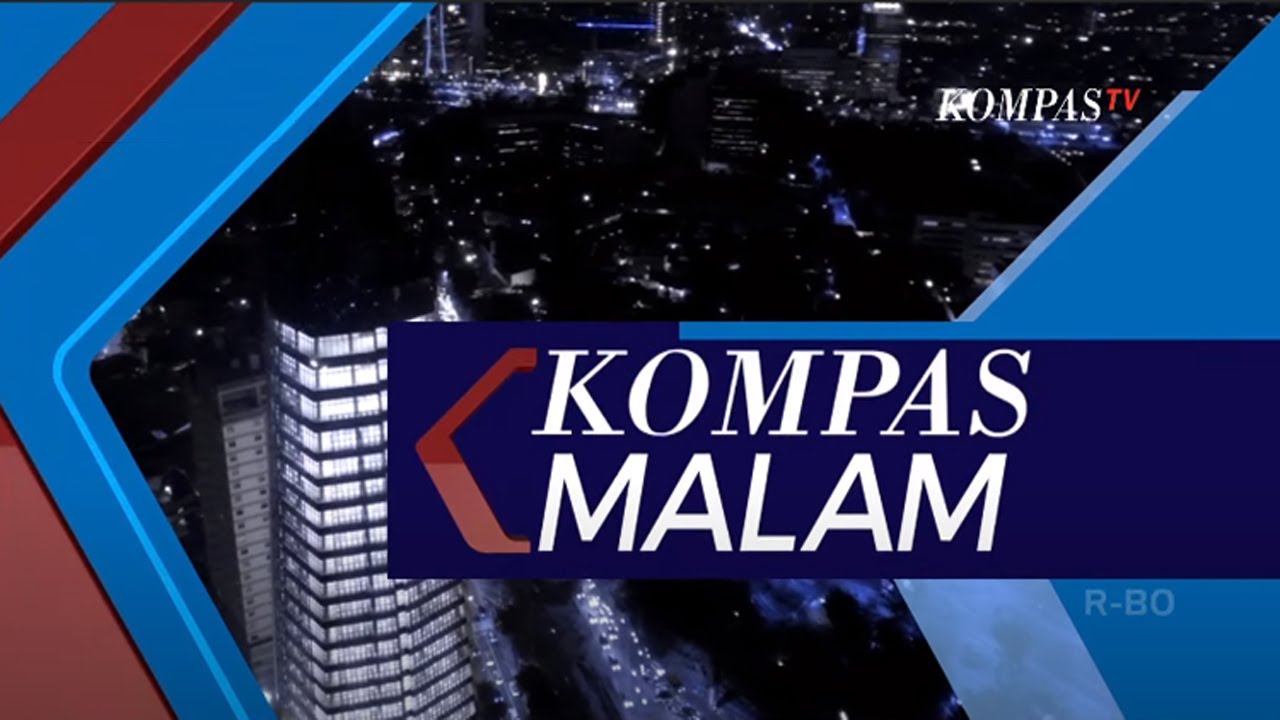 [LIVE] Kompas Malam 17 September 2022