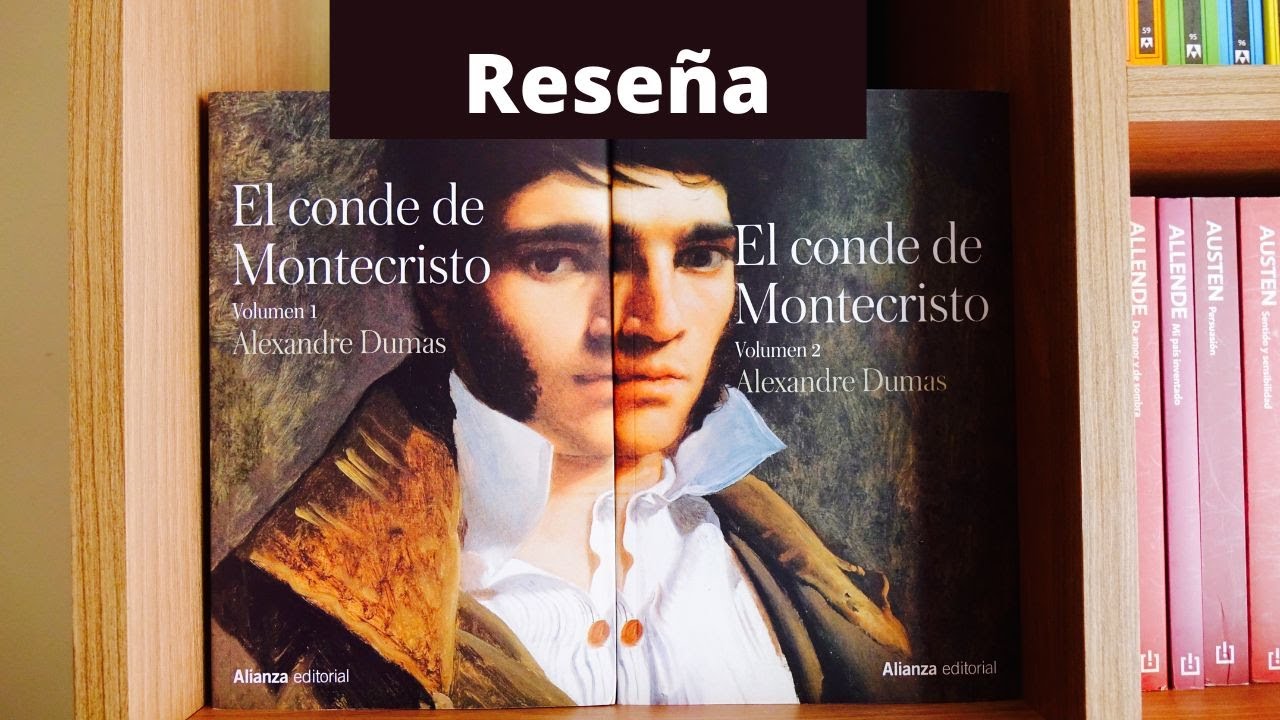 Reseña: El conde de Montecristo. Alejandro Dumas (Libros recomendados)