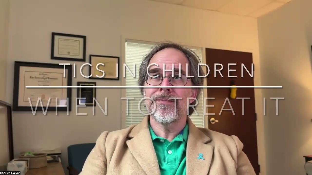 Tics in Children - When to Treat