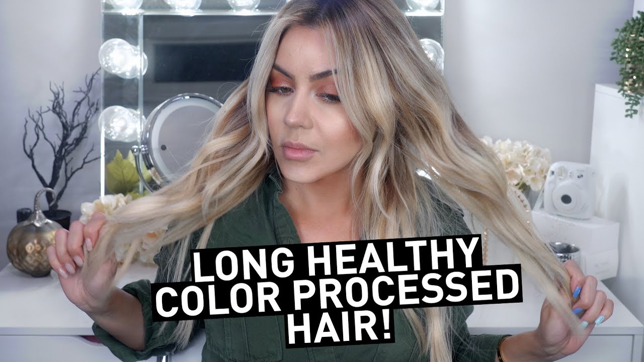 5 Tips for Long HEALTHY Color Processed hair
