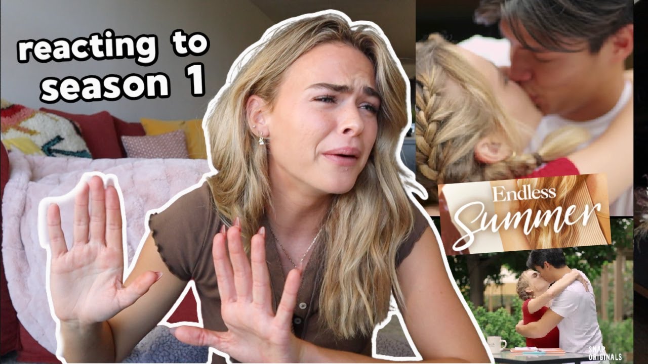 reacting to Endless Summer season 1...O_o