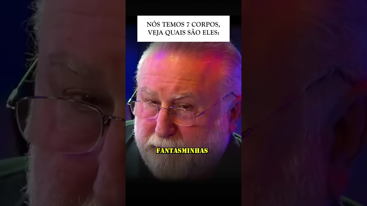 N&oacute;s temos 7 corpos, veja quais s&atilde;o eles