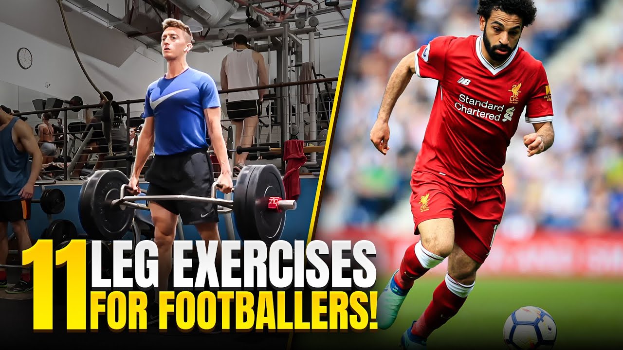 11 Leg Exercises You Need to Be Doing as a Footballer