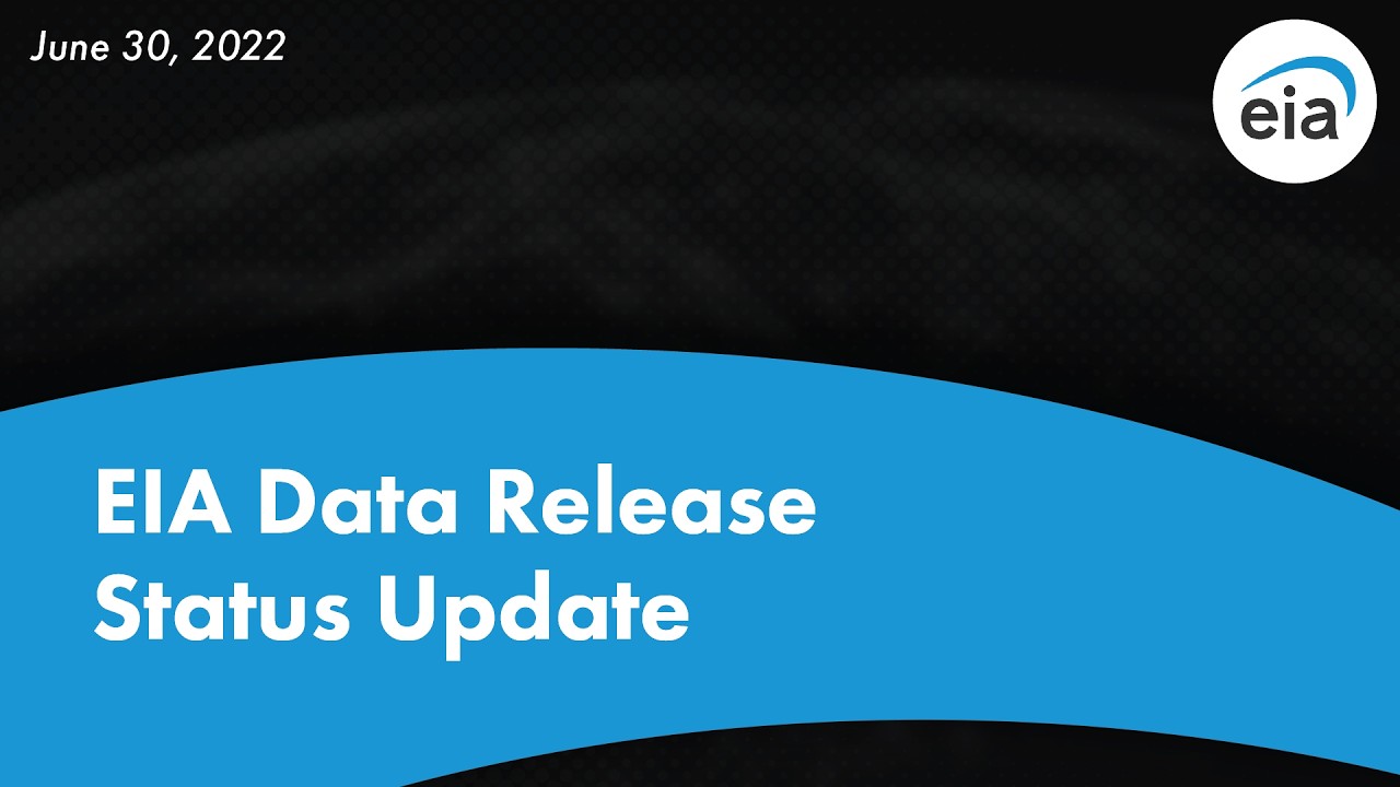 EIA status update - 06/30/2022
