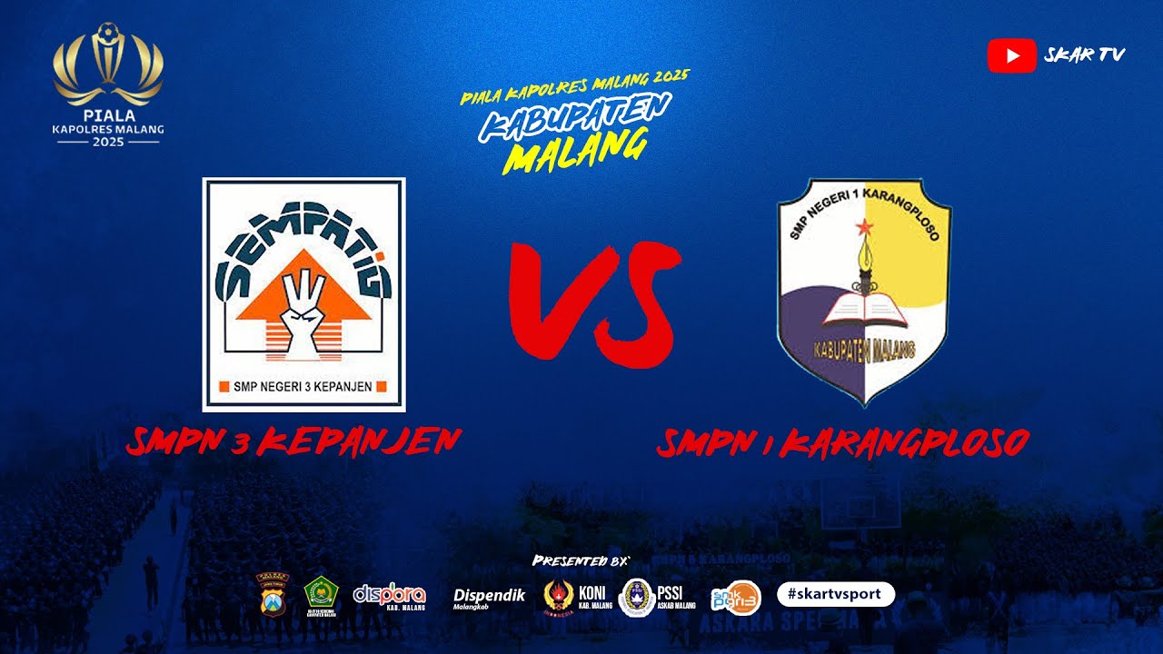 🔴 PEREBUTAN JUARA 3 PIALA KAPOLRES MALANG 2025 PERTANDINGAN SMPN 3 KEPANJEN VS SMPN 1 KARANGPLOSO