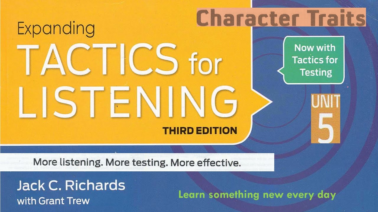 Tactics for Listening Third Edition Expanding Unit 5 Character Traits