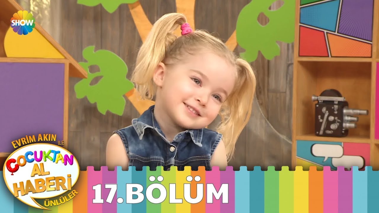 Çocuktan Al Haberi Ünlüler 17.Bölüm
