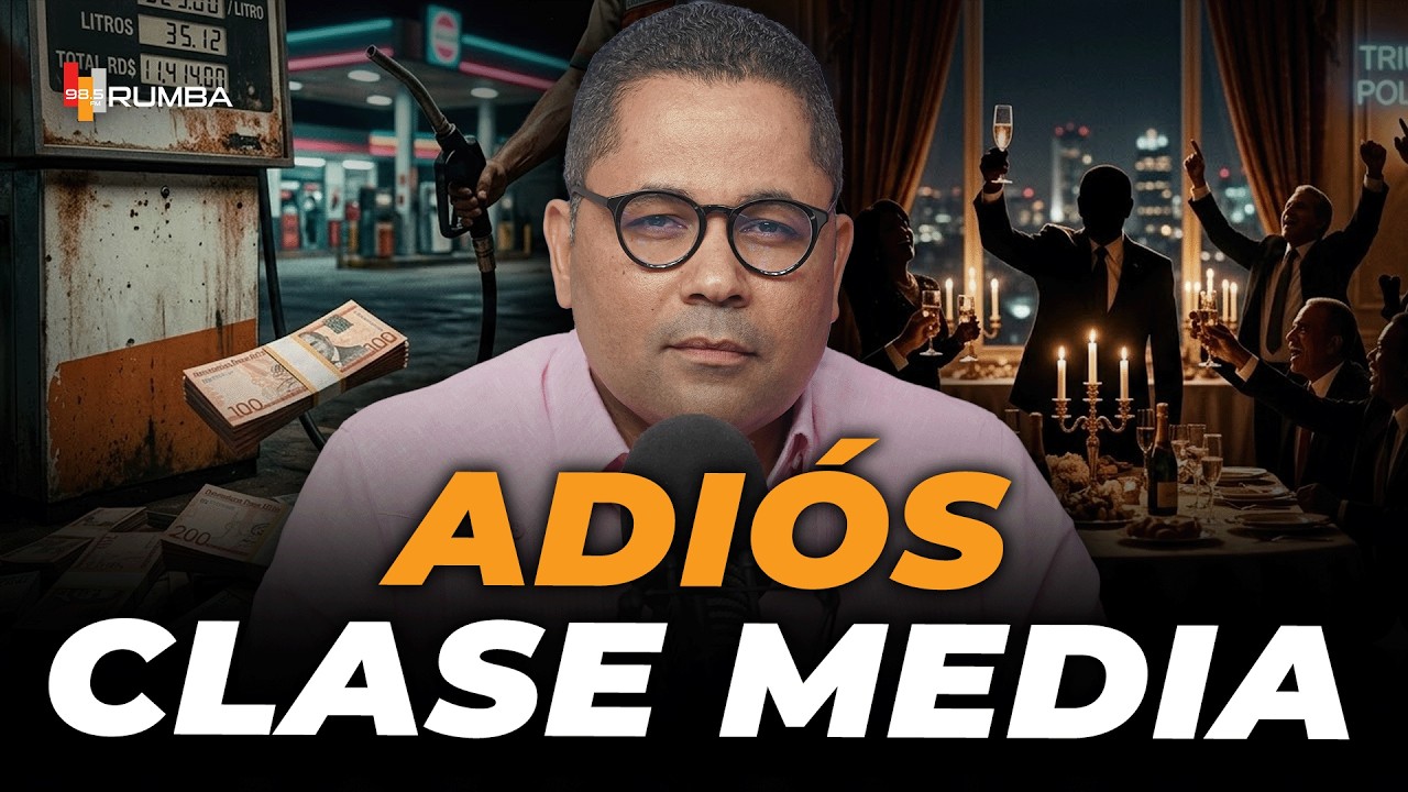 CRISIS ECONÓMICA EN RD: EL FIN DE LA CLASE MEDIA EXPLICADO