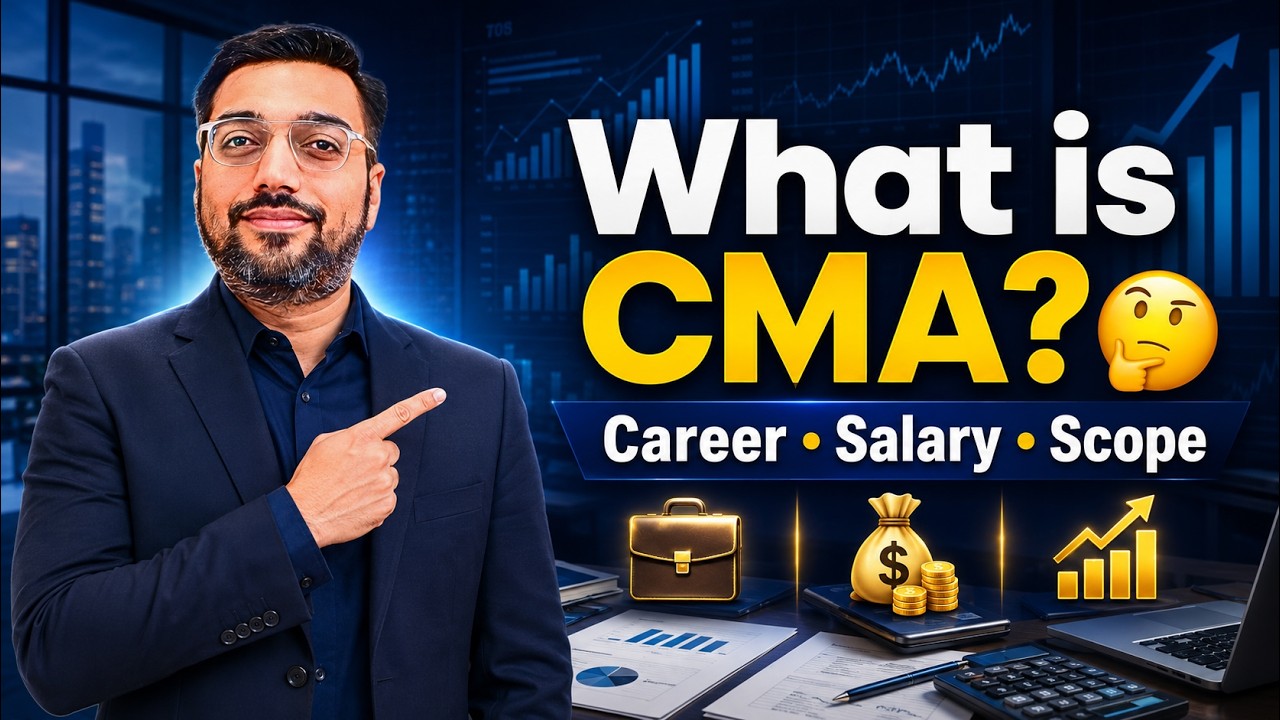 What is CMA? | Complete CMA Course Guide in Hindi | Eligibility, Salary, Scope & Career 2026