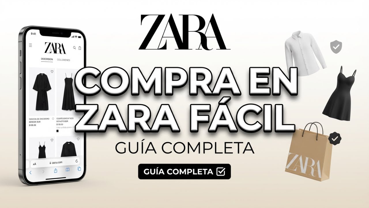 C&oacute;mo Comprar en ZARA Online (Gu&iacute;a Completa, F&aacute;cil y Paso a Paso)