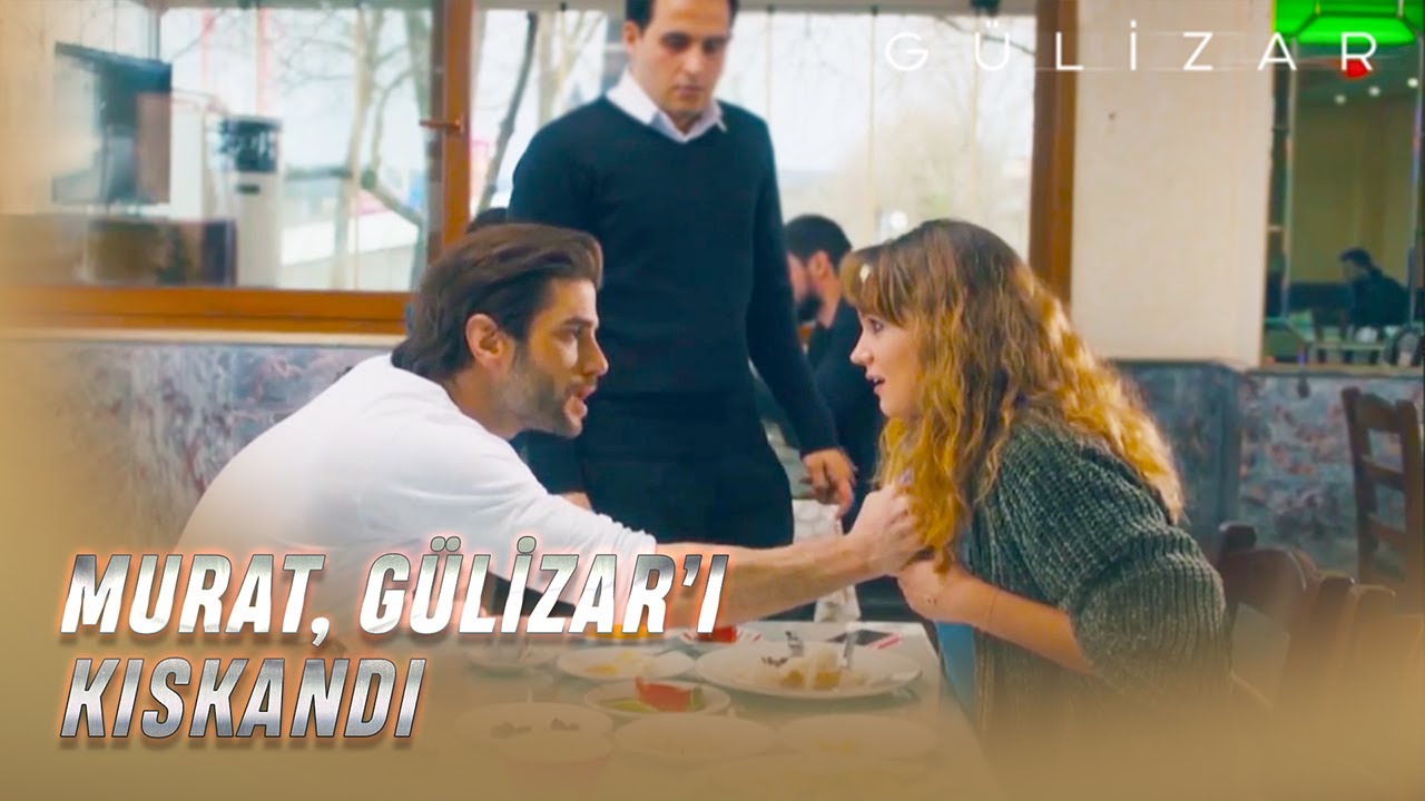 Murat, Gülizar'ı Kıskandı! - Gülizar 3.Bölüm
