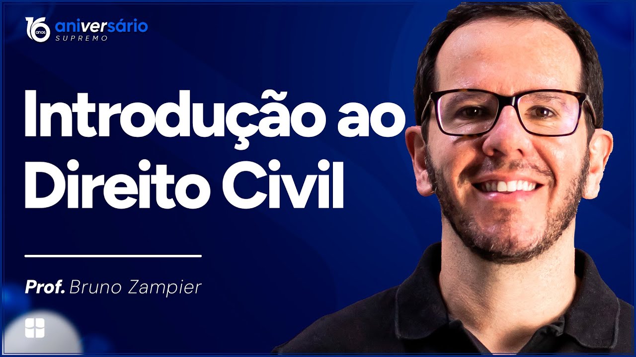 Introdução ao Direito Civil | Prof. Bruno Zampier