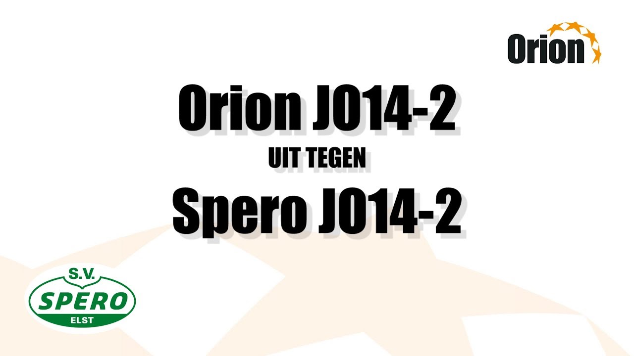 Orion JO14-2 vs Spero JO14-2 (01-06-2019) HD 1080p60