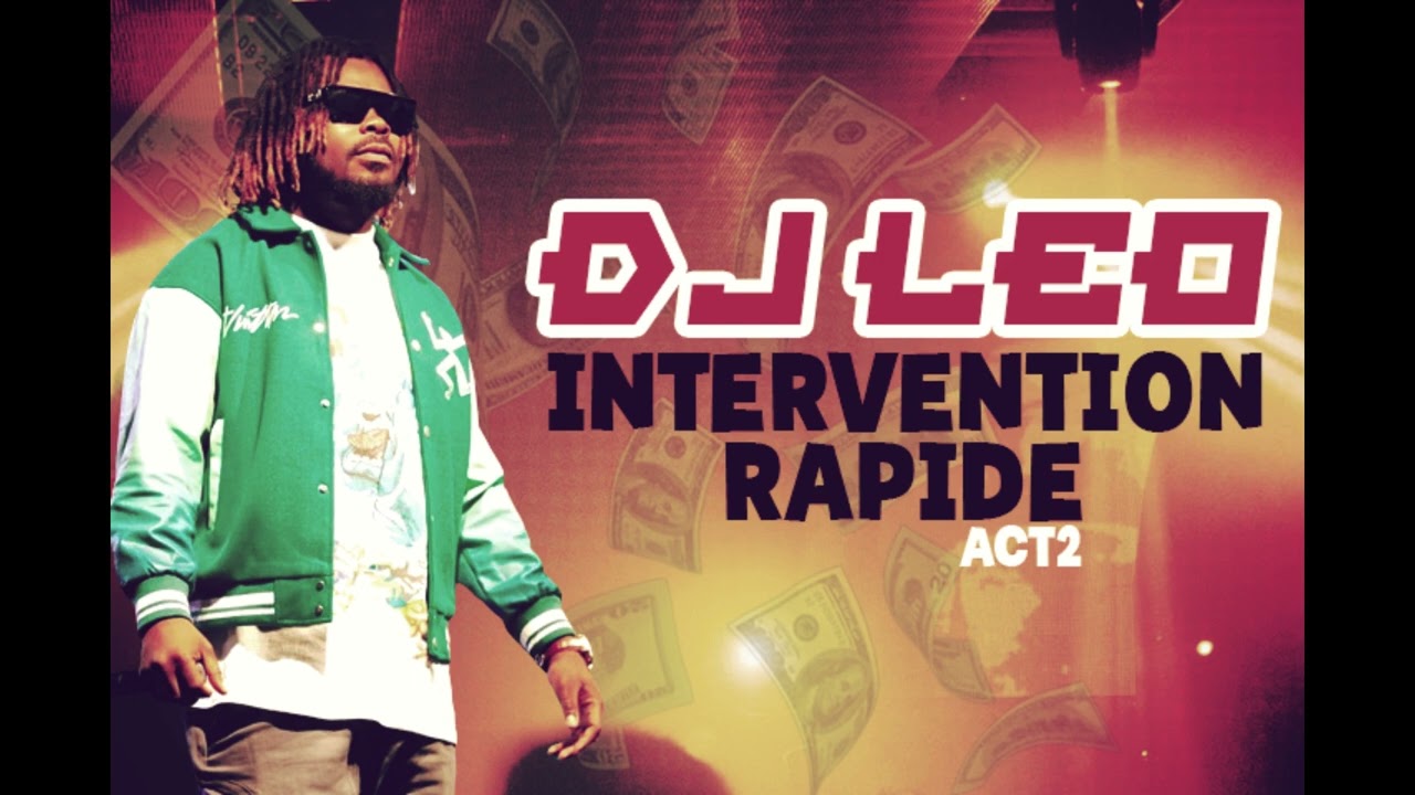 DJ LEO - INTERVENTION RAPIDE ACT2