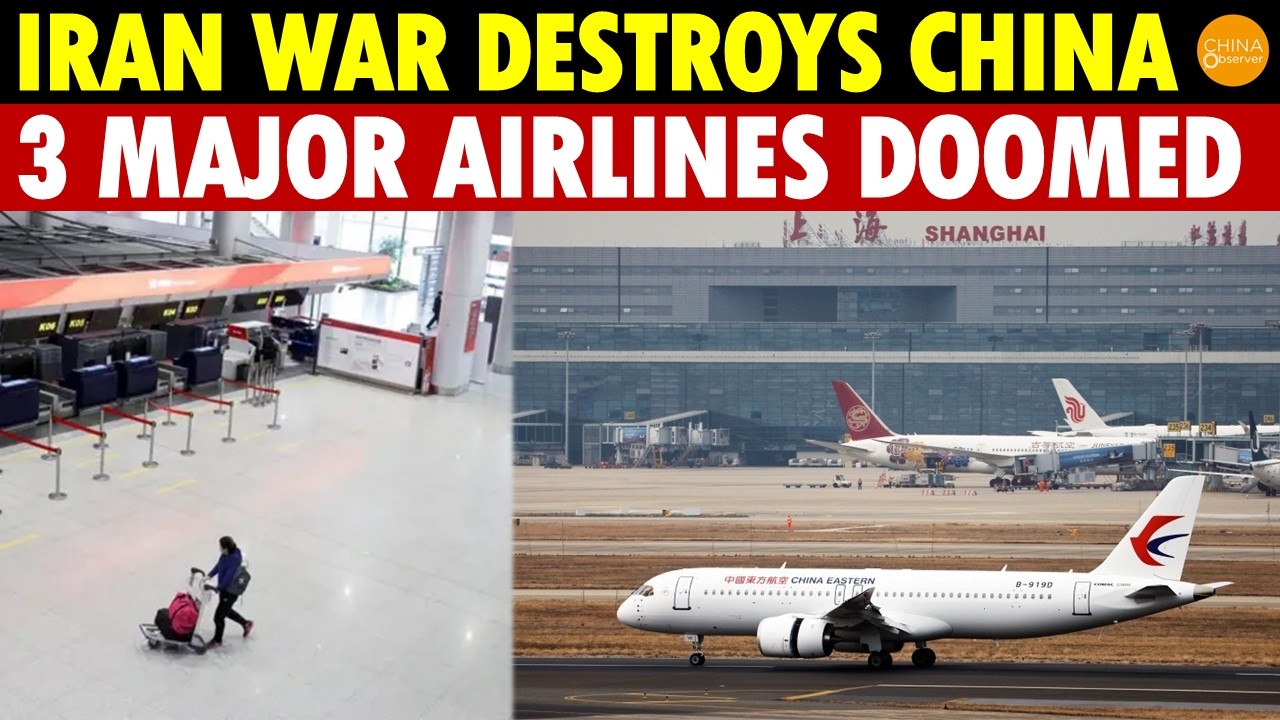 Iran War Destroys China&rsquo;s Aviation, Three Major Airlines Face Route Disruptions and Huge Losses